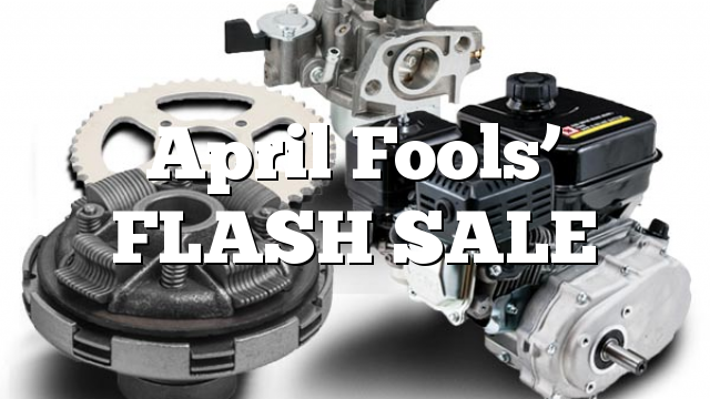 April Fools’ FLASH SALE